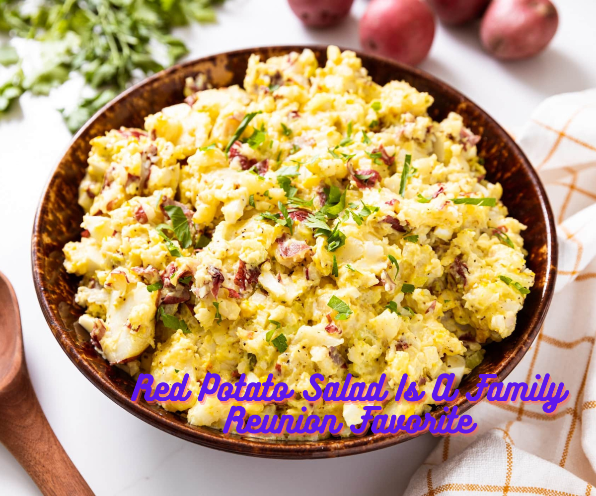 Red Potato Salad Is A Family Reunion Favorite